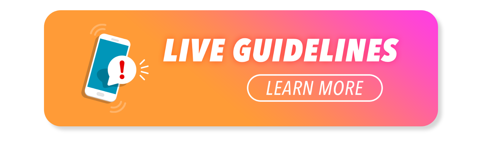 Live Guidelines
